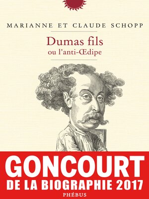 cover image of Dumas fils ou l'anti-Œdipe